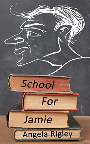 Stock image for School for Jamie for sale by Stephen White Books