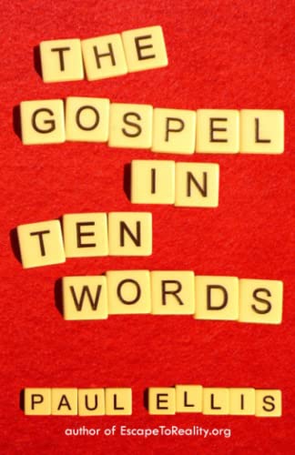 Stock image for The Gospel in Ten Words for sale by SecondSale