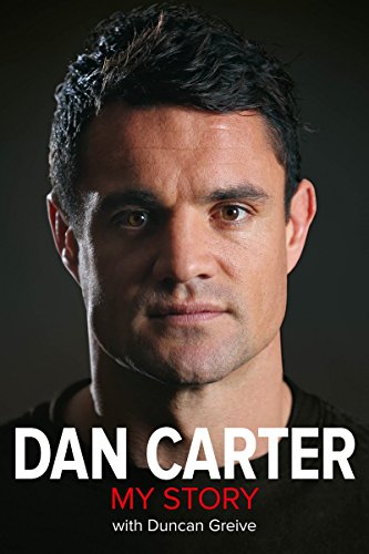 Stock image for Dan Carter: My Story - with Duncan Greive for sale by SecondSale