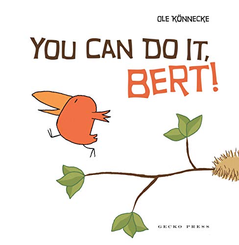 Stock image for You Can Do It, Bert! for sale by Better World Books