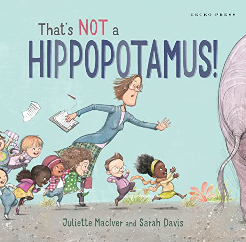 Beispielbild fr Thats Not a Hippopotamus! zum Verkauf von Reuseabook