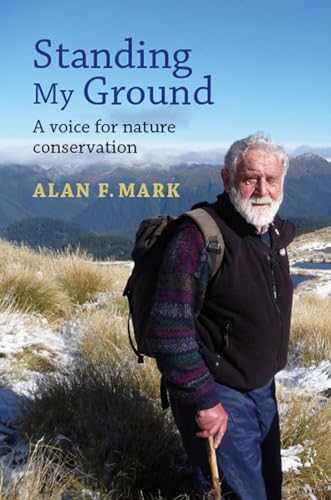 Beispielbild für Standing My Ground: A Voice for Nature Conservation zum Verkauf von Hippo Books