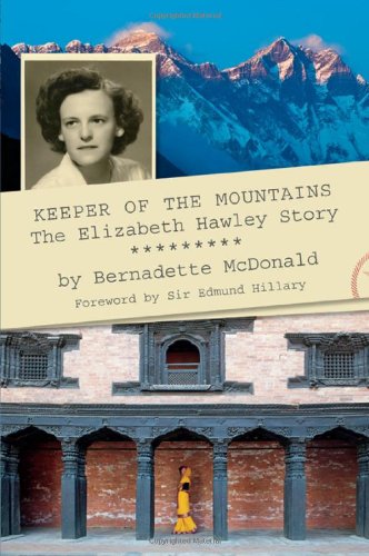Stock image for Keeper of the Mountains: The Elizabeth Hawley Story for sale by Books Unplugged