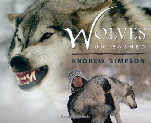 Stock image for Wolves Unleashed for sale by Better World Books