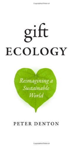 Stock image for Gift Ecology: Reimagining a Sustainable Future for sale by Hamelyn