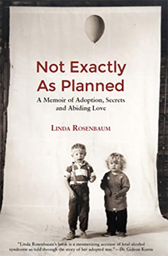 Beispielbild fr Not Exactly As Plaaned: a Memoir of Adoption, Secrets and Abiding Love zum Verkauf von Better World Books