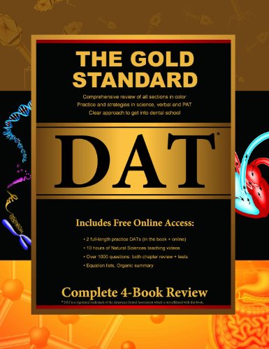 Stock image for Gold Standard Dental Admission Test (DAT) Comprehensive Review, Practice Tests and Online Access Card Complete 4-Book Set Gold Standard Team for sale by KuleliBooks