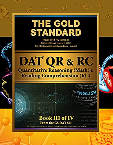 Stock image for Gold Standard DAT Quantitative Reasoning (QR/Math) and Reading Comprehension (RC) [Dental Admission Test] for sale by HPB-Red