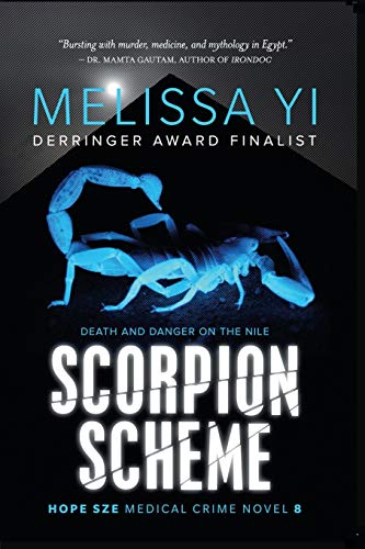 Stock image for Scorpion Scheme (Hope Sze Medical Crime 8): Death and Danger on the Nile for sale by Lucky's Textbooks