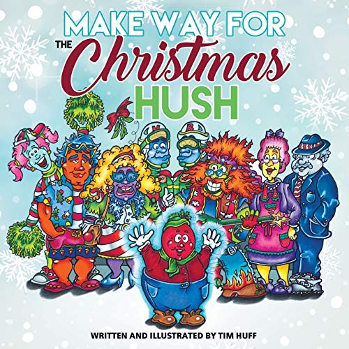 Stock image for Make Way for the Christmas Hush for sale by Books Unplugged