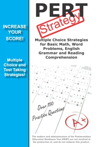 Stock image for PERT Strategy: Winning Multiple Choice Strategies for the Postsecondary Education Readiness Test for sale by SecondSale