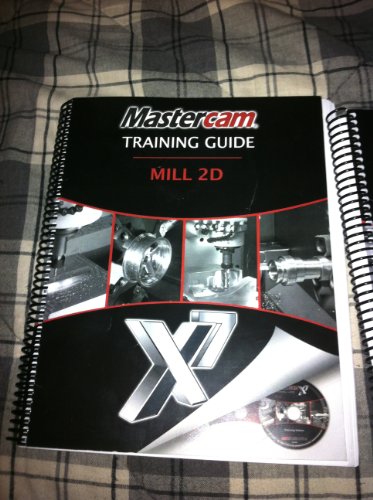 9781927359211: Mastercam X7 Training Guide Mill 2