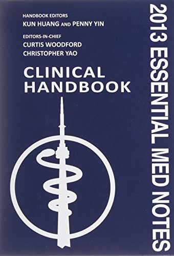 The Essential Med Notes Clinical Handbook 2013 (9781927363027) by Christopher Yao; Curtis M. Woodford
