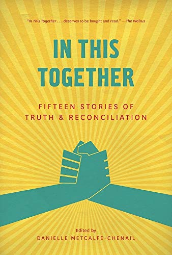 Beispielbild fr In This Together: Fifteen Stories of Truth and Reconciliation zum Verkauf von SecondSale