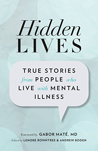 Stock image for Hidden Lives: True Stories from People Who Live w for sale by Russell Books