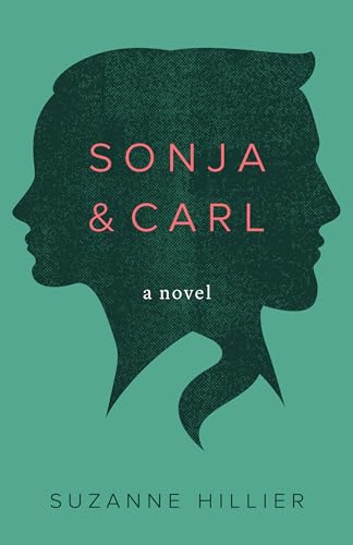 Imagen de archivo de Sonja & Carl: A Novel a la venta por Russell Books