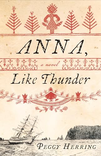 Imagen de archivo de Anna, Like Thunder : A Novel a la venta por Better World Books