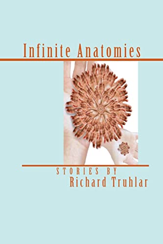 Imagen de archivo de Infinite Anatomies Trade Edition a la venta por PBShop.store US
