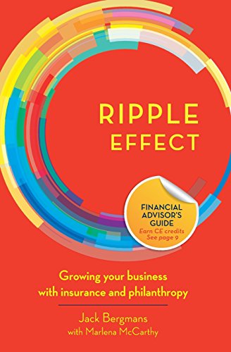 Stock image for Ripple Effect: Growing your business with insurance and philanthropy for sale by Lucky's Textbooks