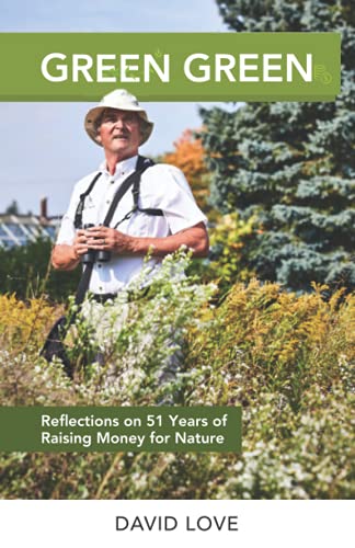Beispielbild fr Green Green: Reflections on 51 Years of Raising Money for Nature zum Verkauf von Better World Books