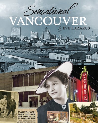 Beispielbild fr Sensational Vancouver zum Verkauf von Zoom Books Company