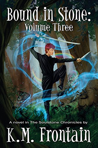 Beispielbild fr Bound in Stone: Volume Three (The Soulstone Chronicles) zum Verkauf von Lucky's Textbooks