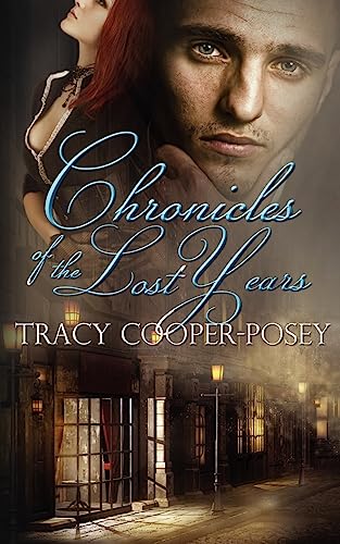 Chronicles of the Lost Years (9781927423349) by Cooper-Posey, Tracy