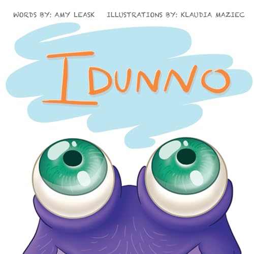 Stock image for Idunno for sale by GF Books, Inc.