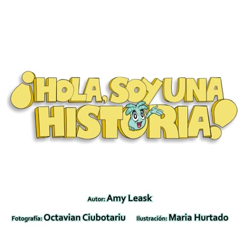 Stock image for Hola, soy una historia! (Spanish Edition) for sale by Books Unplugged