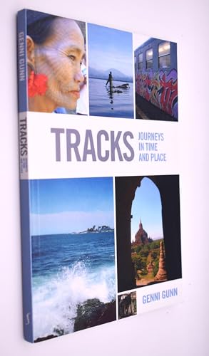 Stock image for Tracks: Journeys in Time and Place for sale by Mispah books