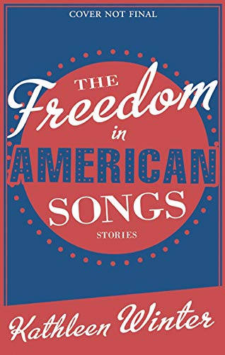 9781927428733: The Freedom in American Songs: Stories