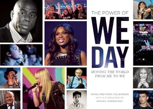 9781927435113: The Power of We Day: Moving the World from Me to We