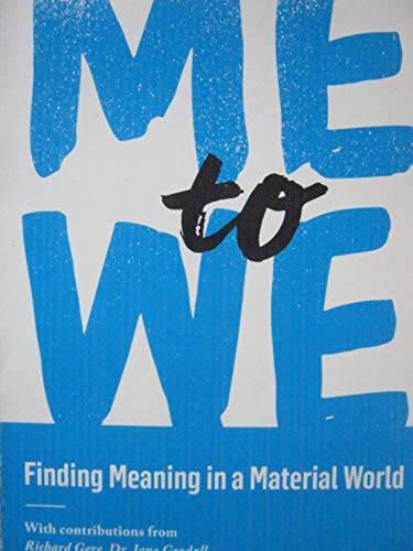 Beispielbild fr Me to We: Finding Meaning in a Material World zum Verkauf von Books From California