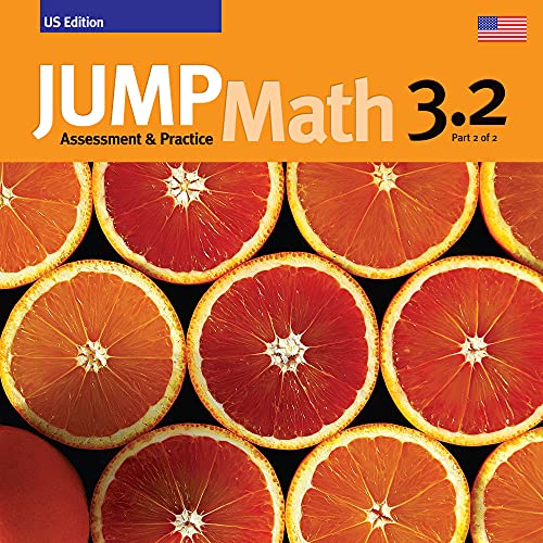Beispielbild fr JUMP Math 3.2, Part 2 Of 2, US Edition: Assessment & Practice (2014 Copyright) zum Verkauf von ~Bookworksonline~