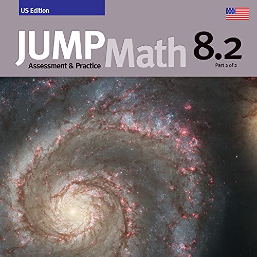 Stock image for JUMP Math, 8.2, Part 2 Of 2, Common Core AP U.S. Edition: Assessment & Practice (2015 Copyright) for sale by ~Bookworksonline~