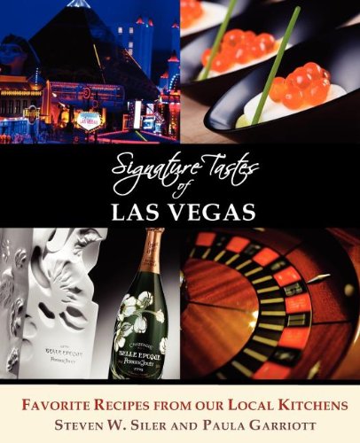 Stock image for Signature Tastes of Las Vegas: Favorite Recipes of Our Local Restaurants for sale by ThriftBooks-Atlanta
