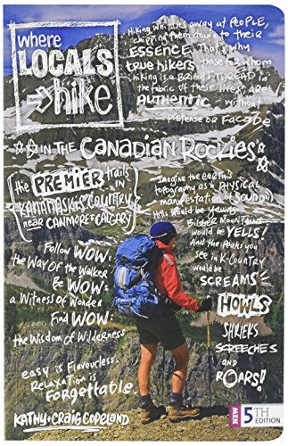 Beispielbild fr Where Locals Hike in the Canadian Rockies zum Verkauf von Zoom Books Company