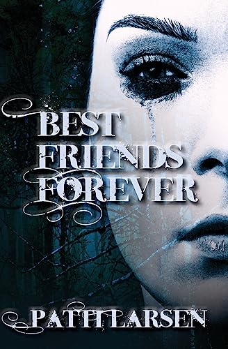 Stock image for Best Friends Forever (Purely Paranormal Press Standalones) for sale by Lucky's Textbooks