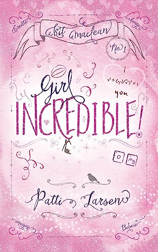 Stock image for Girl Incredible (Kit MacLean) (Volume 1) for sale by The Book House, Inc.  - St. Louis
