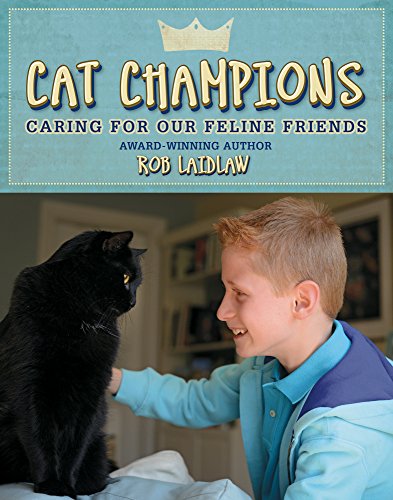 Beispielbild fr Cat Champions : Caring for Our Feline Friends zum Verkauf von Better World Books