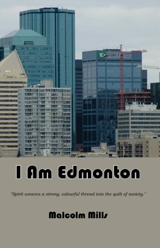 Imagen de archivo de I Am Edmonton a la venta por Revaluation Books