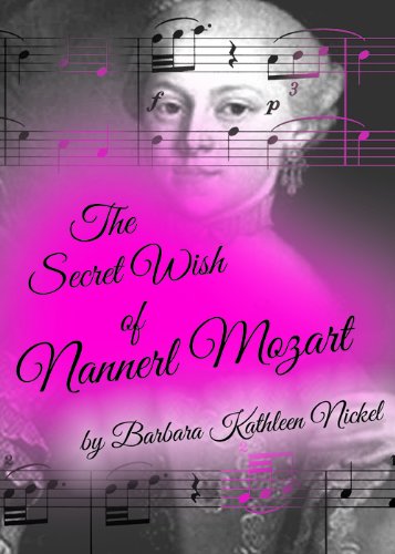 9781927513262: The Secret Wish of Nannerl Mozart: Sumach Classic Edition (Sumach Press Classic)