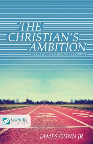 Beispielbild fr The Christian's Ambition: A Collection of Spiritual Teachings zum Verkauf von Books Unplugged