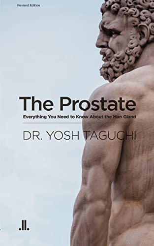 Beispielbild fr The Prostate: Everything You Need to Know About the Man Gland zum Verkauf von More Than Words
