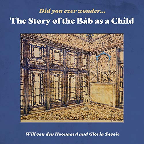 Stock image for Did You Ever Wonder: The Story of the Bab as a Child for sale by Big River Books