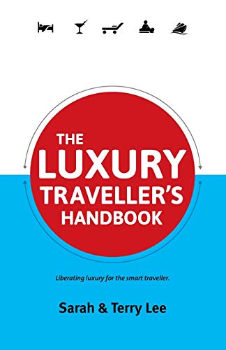 Stock image for The Luxury Traveller's Handbook for sale by PBShop.store US