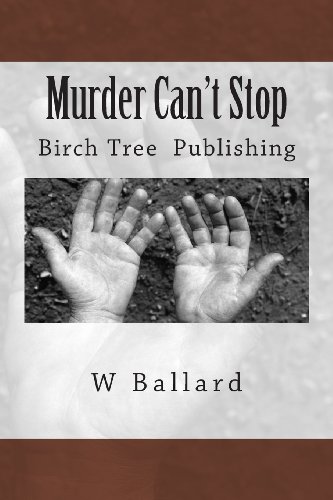 Murder Can't Stop (9781927558089) by Ballard, W T