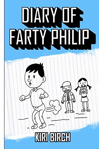 9781927558614: Diary of Farty Philip: 1 (Adventures of Farty Philip)