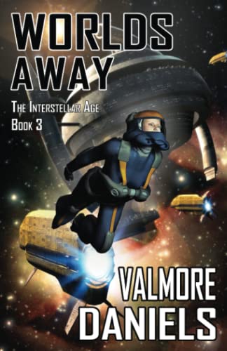 Imagen de archivo de Worlds Away: The Interstellar Age Book 3 a la venta por Lucky's Textbooks