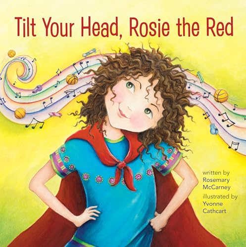 9781927583593: Tilt Your Head, Rosie the Red (Rosie the Red 2015, 1)